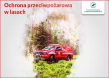 Nadleśnictwo Bydgoszcz uczestniczy w projekcie "Ochrona Przeciwpożarowa w Lasach"